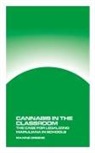 Maxine Greene - Cannabis in the Classroom