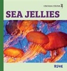 Rebecca Woodbury M. Ed., Rebecca Woodbury Ph. D. M. Ed. - Sea Jellies (hardcover)