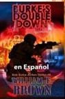 William F Brown - Burkes Double Down, en Español