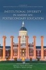 Tiffany J. Davis, Shelley Price-Williams, Pietro A. Sasso - Institutional Diversity in American Postsecondary Education