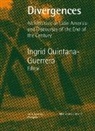 Ingrid Quintana Guerrero, Fernando Lara, Silvana Romano - Divergences Architecture in Latin America and Discourses of the End of the Century