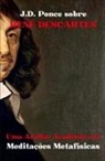 J. D. Ponce - J.D. Ponce sobre René Descartes