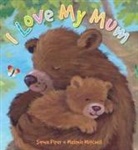Sophie Piper, Melanie Mitchell - I Love My Mum
