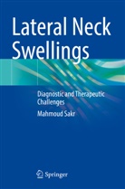 Mahmoud Sakr - Lateral Neck Swellings