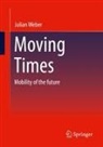 Julian Weber - Moving Times