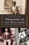 Crew Spencer R., Lonnie G. Bunch III, Price Clement A. - Memories of the Enslaved