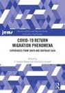 S. Irudaya Arcand Rajan, Jean-Louis Arcand, Arcand Jean-Louis, S Irudaya Rajan, S. Irudaya Rajan, Rajan S. Irudaya - Covid-19 Return Migration Phenomena