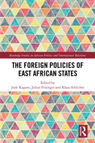 Jude (University of Bremen Kagoro, Julian Friesinger, Jude Kagoro, Kagoro Jude, Klaus Schlichte, Schlichte Klaus - Foreign Policies of East African States