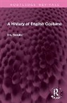 Iris Brooke, Brooke Iris - A History of English Costume