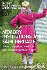 Trude (The Arctic University of Norway) Fonneland, Trude Fonneland, Fonneland Trude, Rossella Ragazzi, Ragazzi Rossella - Memory Institutions and Sami Heritage