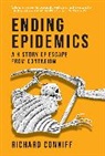 Richard Conniff, Conniff Richard - Ending Epidemics