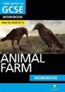David Grant, David B. Grant, George Orwell - Animal Farm: York Notes for GCSE (9-1) Workbook