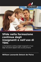 William Leonardo Detoni de Paiva - Sfide nella formazione continua degli insegnanti e nell'uso di TDIC