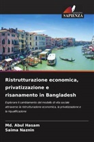 Md. Abul Hasam, Saima Naznin - Ristrutturazione economica, privatizzazione e risanamento in Bangladesh
