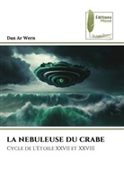 Dan Ar Wern - LA NEBULEUSE DU CRABE
