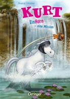 Stephan Pricken, Chantal Schreiber, Stephan Pricken - Kurt, Einhorn wider Willen 3. EinHorn - eine Mission
