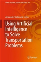 Aleksander Sladkowski, Aleksander Sładkowski - Using Artificial Intelligence to Solve Transportation Problems