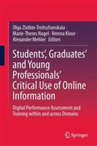 Verena Klose, Verena Klose et al, Alexander Mehler, Marie-Theres Nagel, Olga Zlatkin-Troitschanskaia - Students', Graduates' and Young Professionals' Critical Use of Online Information