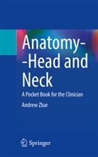 Andrew Zbar - Anatomy--Head and Neck