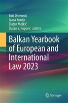 Ivana Kunda, Zlatan Meskic, Zlatan Meškić, Zlatan Meskic et al, Enis Omerovic, Enis Omerović... - Balkan Yearbook of European and International Law 2023