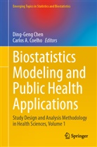 A Coelho, Ding-Geng Chen, Ding-Geng Din Chen, Carlos A. Coelho, Ding-Geng Din Chen - Biostatistics Modeling and Public Health Applications