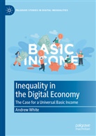 Andrew White - Inequality in the Digital Economy
