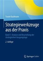 Traute Kaufmann - Strategiewerkzeuge aus der Praxis