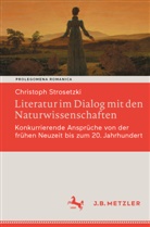 Christoph Strosetzki - Literatur im Dialog mit den Naturwissenschaften