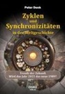 Peter Denk - Zyklen und Synchronizitäten in der Weltgeschichte