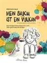 Mildi Karin Sand, Anna Lena Wollny - Mein Bauch ist ein Vulkan
