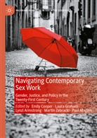 Lynzi Armstrong, Lynzi Armstrong et al, Emily Cooper, Laura Graham, Paul Maginn, Martin Zebracki - Navigating Contemporary Sex Work