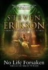 Steven Erikson, Erikson Steven - No Life Forsaken