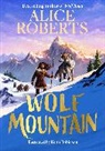 Alice Roberts - Wolf Mountain