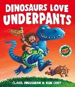 Claire Freedman, Freedman Claire, Ben Cort, Cort Ben - Dinosaurs Love Underpants