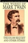 Samuel Clemens, Mark Twain - $30,000 Bequest and Other Stories