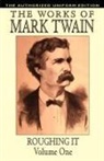 Samuel Clemens, Samuel Twain Clemens, Mark Twain - Roughin It