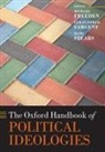 Michael Sargent Freeden, Michael Freeden, Lyman Tower Sargent, Marc Stears, Stears Marc - Oxford Handbook of Political Ideologies