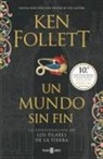 Ken Follett - Los pilares de la tierra 2. Un mundo sin fin