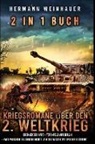 Hermann Weinhauer - 2 in 1 Buch - Kriegsromane über den 2. Weltkrieg