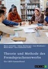Maria Beyer, Tobias Molsberger, Marco Schindler, Ines Wiedmann, Sara Zschiesche-Calvo, GRIN Verlag (Hrsg.... - Theorie und Methode des Fremdsprachenerwerbs