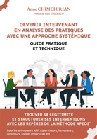 Anne Chimchirian - Devenir Intervenant en Analyse des Pratiques avec une approche systémique