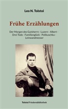 Leo N Tolstoi, Leo N. Tolstoi, Peter Bürger - Frühe Erzählungen