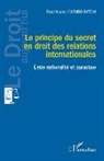 Farel Nance Djembo Batchi - Le principe du secret en droit des relations internationales