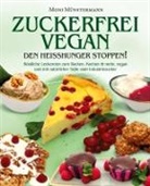 Moni Münstermann, LeseGlück - Zuckerfrei Vegan den Heißhunger stoppen!