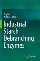 Jing Wu, Xia, Wei Xia - Industrial Starch Debranching Enzymes