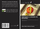 Aline Valéria Martins Pereira - Sobrepeso y consumo de alimentos