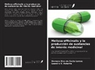 Leandro V. Astarita, Siomara Dias Da Costa Lemos - Melissa officinalis y la producción de sustancias de interés medicinal