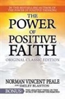 Smiley Blanton, Norman Vincent Peale - The Power of Positive Faith Bonus Book the Greatest Thing in the World
