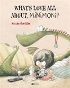 Rocio Bonilla, Rocio Bonilla - Minimoni: What's Love All About, Minimoni?