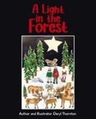 Daryl Thornton - A Light in the Forest
